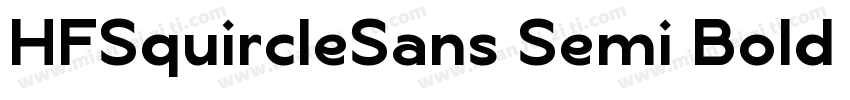 HFSquircleSans Semi Bold Expanded字体转换